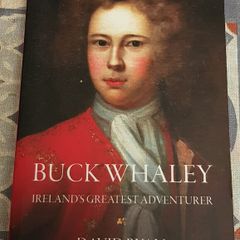 Buck Whaley: Ireland's Greatest Adventurer by David Ryan