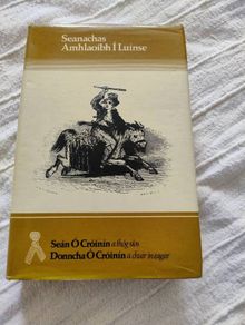 Seanachas Amhlaoibh i Luinse le Sean O Croinin agus Donncha O Croinin 1980 hardback in very good condition with some signs of wear on the dustcover see photos FREE STANDARD POSTAGE INCLUDED