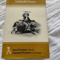 Seanachas Amhlaoibh i Luinse le Sean O Croinin agus Donncha O Croinin 1980 hardback in very good condition with some signs of wear on the dustcover see photos FREE STANDARD POSTAGE INCLUDED
