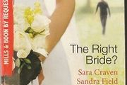 The Right Bride? - 3 Mills &amp; Boon Novels in 1 Volume