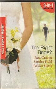 The Right Bride? - 3 Mills & Boon Novels in 1 Volume