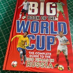 Big Book of the World Cup, The The Complete Guide to the 2018 Finals in Russia,