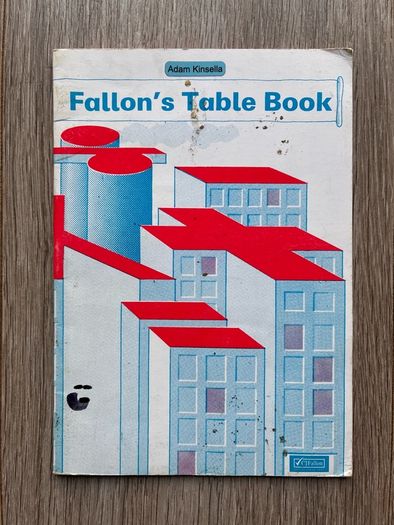 Fallon's Table Book by CJ Fallon (Primary School Maths)