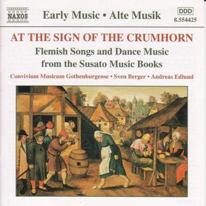 At the Sign of the Crumhorn. Flemish Songs and Dance Music. CD. Free Postage!