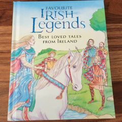 Favourite Irish Legends: Best Loved Tales from Ireland