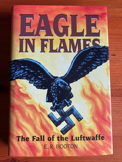 War book:'Eagle In Flames The Fall of the Luftwaffe'