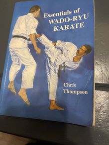 Essentials of Wado Ryu Karate Chris Thompson
