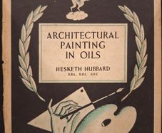 SALE!  ARCHITECTURAL Paintings in Oils by Hesketh Hubbard 1938 - Instructional Art Series