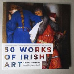 50 Works Of Irish Art You Need To Know