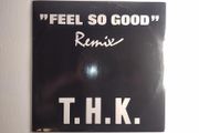 T.H.K. - Feel So Good - Got It Records - General Base Remix - Quality 90s Piano TRANCE - Near Mint CONDITION!