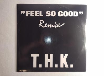 T.H.K. - Feel So Good - Got It Records - General Base Remix - Quality 90s Piano TRANCE - Near Mint CONDITION!
