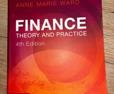 Finance Theory and Practice 4th Edition by Anne Marie Ward