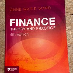 Finance Theory and Practice 4th Edition by Anne Marie Ward