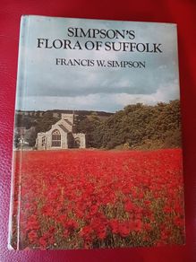 Simpson's Flora of Suffolk / Francis W. Simpson / 1st edition/ 1982