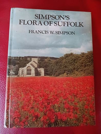 Simpson's Flora of Suffolk / Francis W. Simpson / 1st edition/ 1982