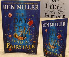 Ben Miller, The Day I Fell Into A Fairytale