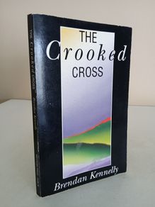 The Crooked Cross by Brendan Kennelly (GT599)