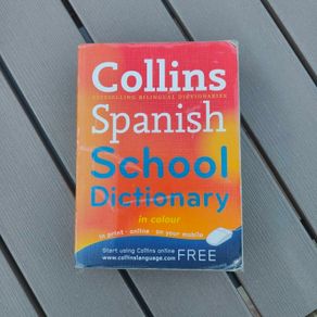 Collins   Spanish  School Dictionary  in colour