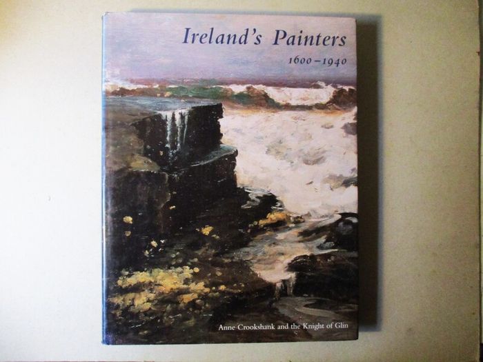 Ireland's Painters 1600 - 1940
