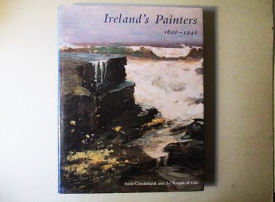 Ireland's Painters 1600 - 1940