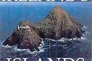 Ireland's Islands - Landscape, Life And Legends