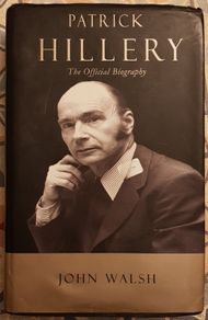 Patrick Hillery: The Official Biography by John Walsh