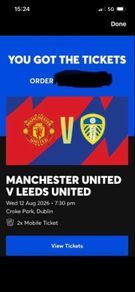 2 tickets for Man Utd v Leeds Utd Croke Park 12th August