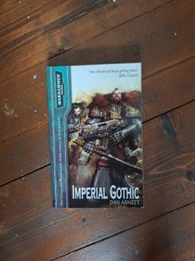 Warhammer 40k -Imperial Gothic. Dan Abnett