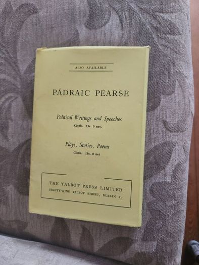 The Singer And Other Plays. By Padraig Pearse.  1960 Hardback With Dustjacket In Good Condition.  See Photos For Same.