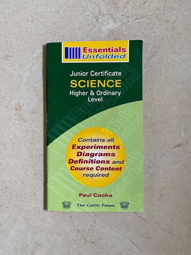 Junior Certificate Science Higher & Ordinary Level  Essentials Unfolded  Paul Cooke