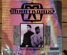 Mantronix Featuring Wondress Take Your Time 7 inch Vinyl 1990 Capitol CL 573