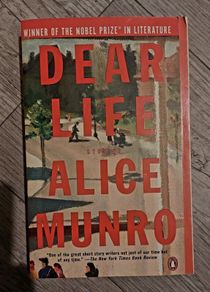 Dear Life. Alice Munro
