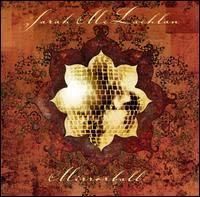 Sarah Mclachlan - Mirrorball