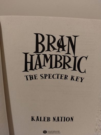 Bran Hambric, The Specter Key, Kaleb Nation Book