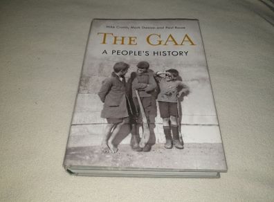The Gaa A Peoples History Hardback Book