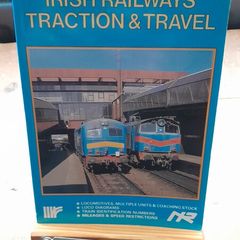 Irish Railways - Traction & Travel - 1989 Book
