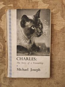 Charles: The Story Of A Friendship.  By Michael Joseph.  1946 Hardback With Dustjacket . See Photos For  Condition.