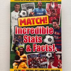 MATCH! Incredible Stats & Facts Football Book (Paperback)