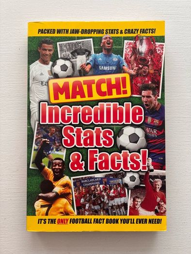 MATCH! Incredible Stats & Facts Football Book (Paperback)