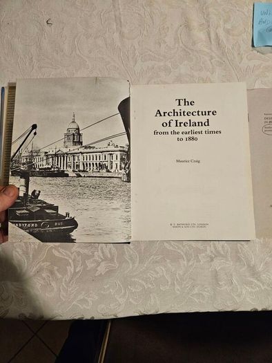 The Architecture Of Ireland.  From The Earliest Times To1880. First Edition Hardback With Dustjacket In Good Condition.  See Photos For Same.