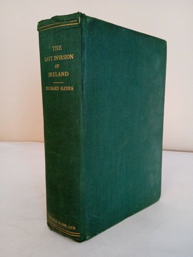 The Last Invasion of Ireland: When Connacht Rose by Richard Hayes (PT86)