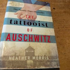 The Tattooist of Auschwitz by Heather Morris. Hardback book with cover, new never read.