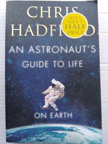 An Astronaut's Guide To Life On Earth