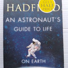 An Astronaut's Guide To Life On Earth