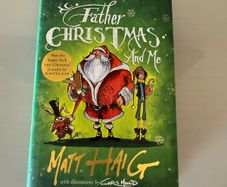 Father Christmas and me by Matt Haig hardback book In great condition