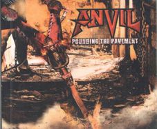 ANVIL - Pounding The Pavement    CD