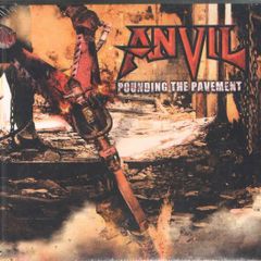 ANVIL - Pounding The Pavement    CD