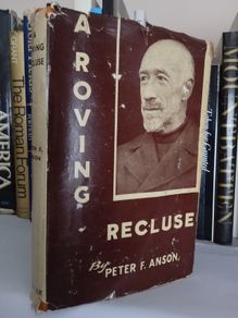 A Roving Recluse: More Memoirs by Peter F. Anson (LP177)