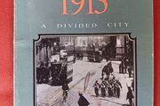 Dublin 1913 / A Divided City/ 1972