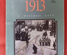 Dublin 1913 / A Divided City/ 1972
